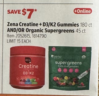 Savings Book panel for Zena Creatine + D3/K2 Gummies 180 ct and/or Organic Supergreens 45 ct