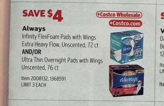 Savings Book panel for Always Infinity FlexFoam Pads with Wings Extra Heavy Flow, Unscented, 72 ct AND/OR Ultra Thin Overnight Pads with Wings, Unscented, 76 ct